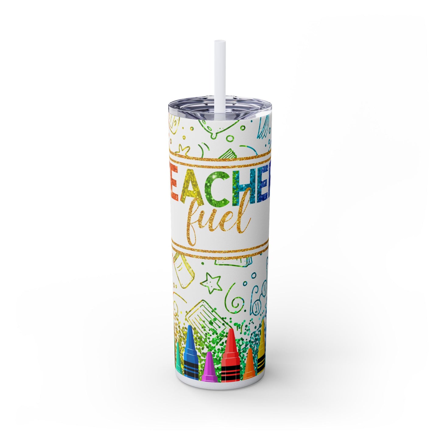 Teacher Fuel Graphic Skinny Tumbler, 20oz - Perfect Gift For Teachers, Back to School, Teacher Appreciation, Classroom Use, Motivational Drinkware Tumbler