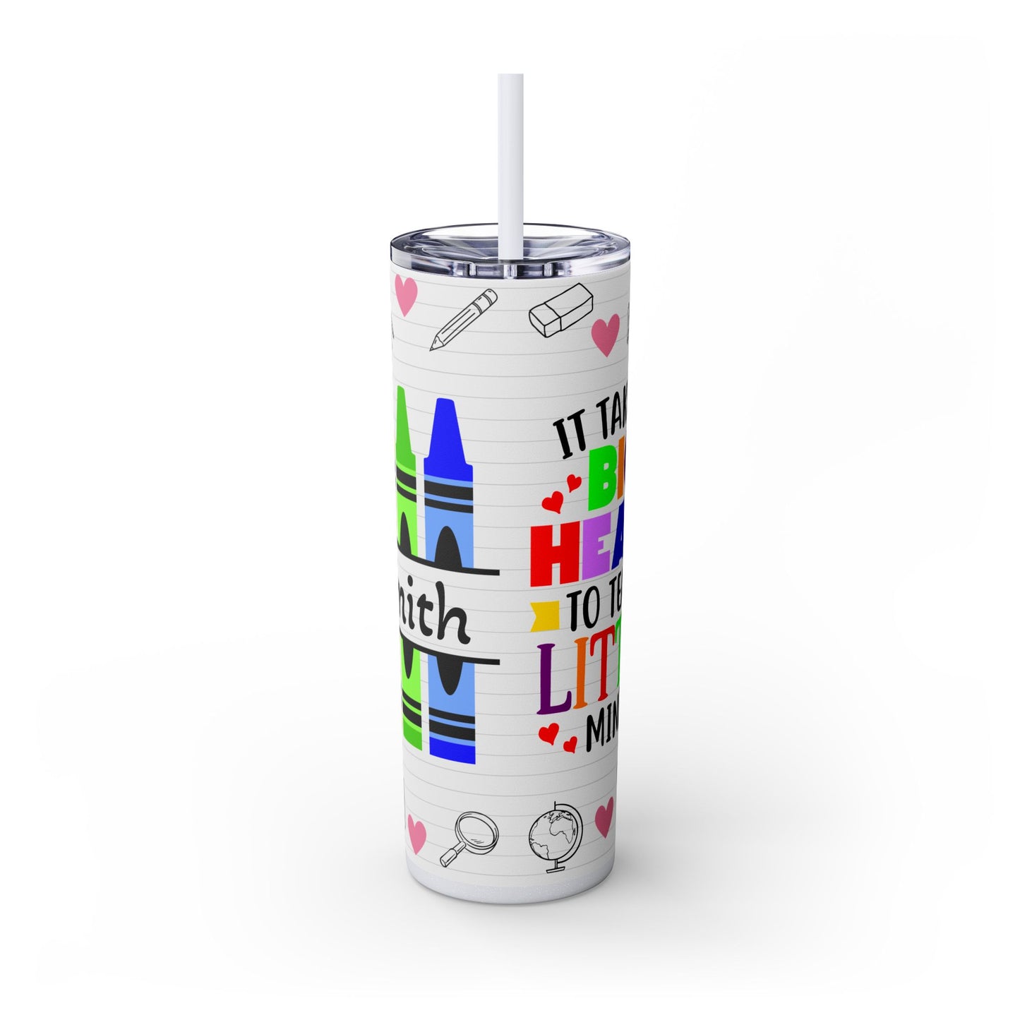 Custom Name Teacher-themed Skinny Tumbler with Straw, 20oz | Perfect Teacher Gift | School Supplies | Back to School | Inspirational Drinkware |