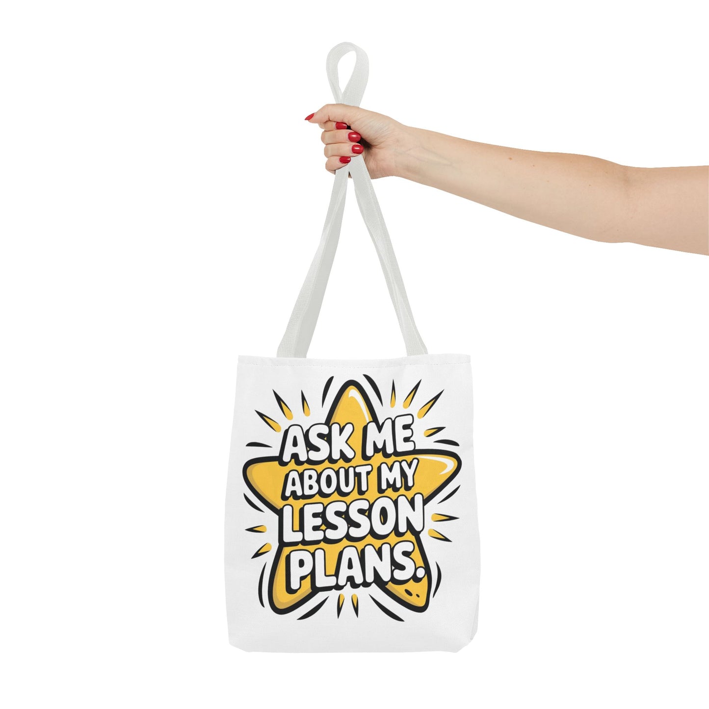 Teacher's Tote Bag - Ask Me About My Lesson Plans, School Gift, Teacher Appreciation, Classroom Essential, Educational Tote