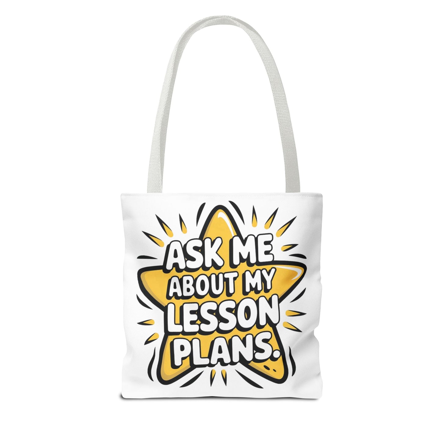 Teacher's Tote Bag - Ask Me About My Lesson Plans, School Gift, Teacher Appreciation, Classroom Essential, Educational Tote