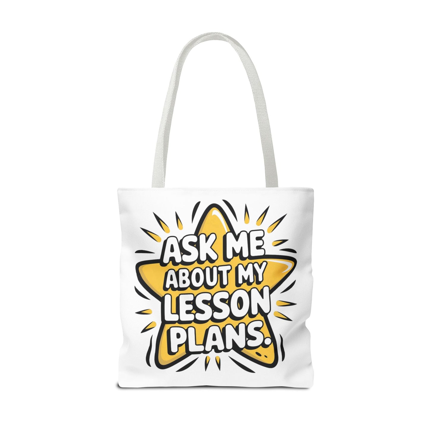 Teacher's Tote Bag - Ask Me About My Lesson Plans, School Gift, Teacher Appreciation, Classroom Essential, Educational Tote