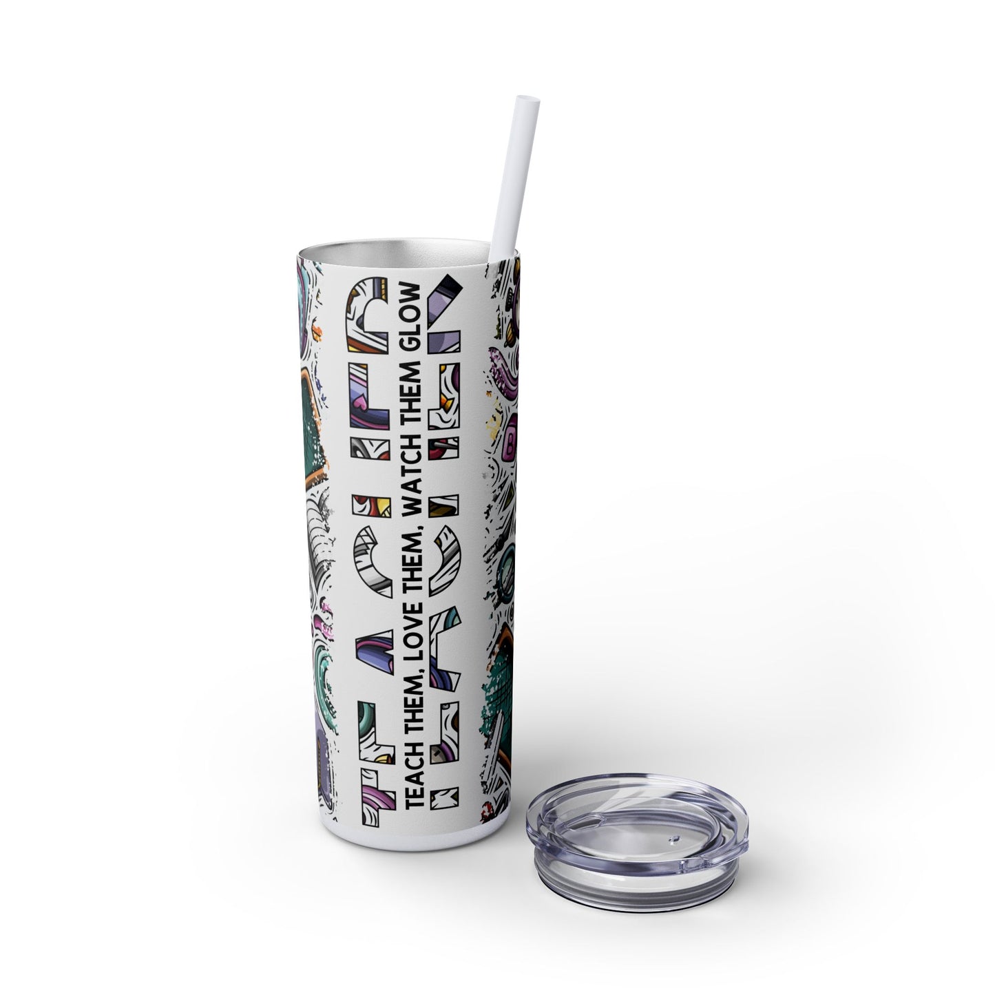 Colorful Teacher Skinny Tumbler with Straw | Motivational Drinkware, Teacher Gift Idea, Eco-Friendly Gift, Office Mug, Inspirational Tumbler