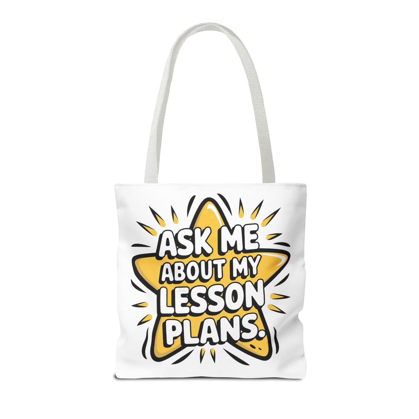 Teacher's Tote Bag - Ask Me About My Lesson Plans, School Gift, Teacher Appreciation, Classroom Essential, Educational Tote