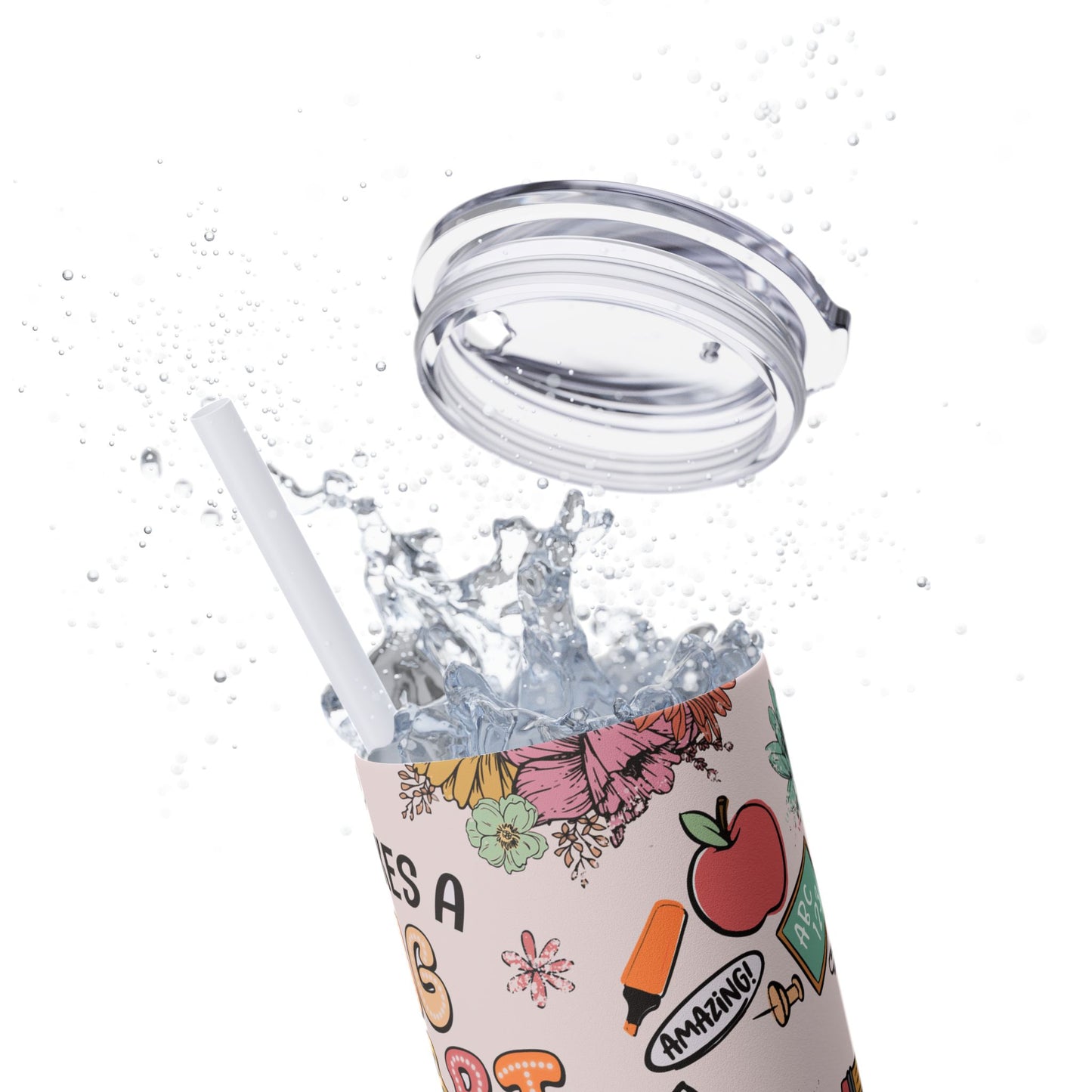 Heartfelt Teacher Tumbler, 20oz Skinny Drinkware, Floral Design, Gift for Educators, Inspirational Drinkware