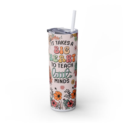Heartfelt Teacher Tumbler, 20oz Skinny Drinkware, Floral Design, Gift for Educators, Inspirational Drinkware