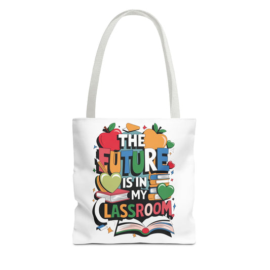 Inspirational Classroom Tote Bag For Teachers and Educators - Teacher Gift, Reusable Shopping Bag, Back to School, Eco-Friendly, Personalized Design