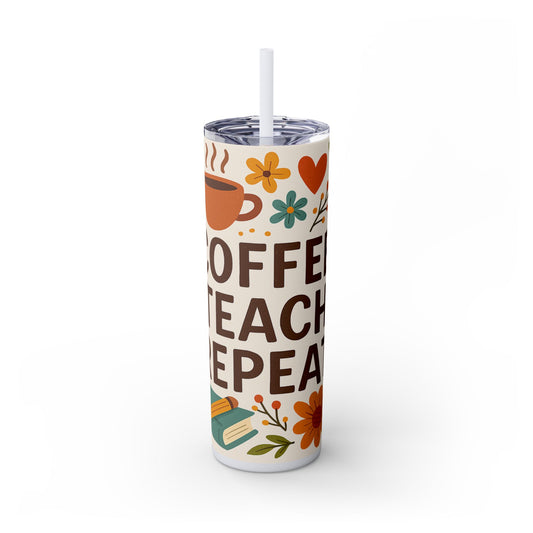 Coffee Teacher Repeat Tumbler, 20oz Skinny Travel Cup, Inspirational Gifts for Teachers, Back to School, Teacher Appreciation, Teachers Day Gift Tumbler