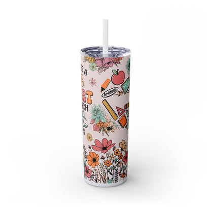 Heartfelt Teacher Tumbler, 20oz Skinny Drinkware, Floral Design, Gift for Educators, Inspirational Drinkware