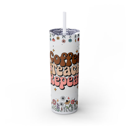 Cute Coffee Teacher Skinny Tumbler | 20oz Drinkware, Gift for Teachers, Reusable Water Bottle, Motivational Travel Mug, Flower Power