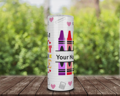 Custom Name Teacher-themed Skinny Tumbler with Straw, 20oz | Perfect Teacher Gift | School Supplies | Back to School | Inspirational Drinkware |